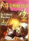 El Monje Loco capítulo 8
